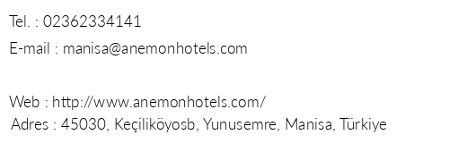 Anemon Manisa Otel telefon numaralar, faks, e-mail, posta adresi ve iletiim bilgileri